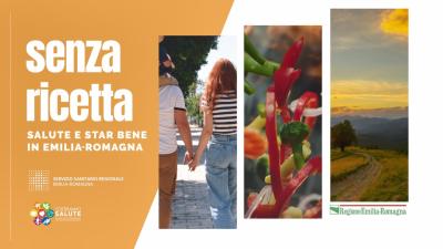 "Senza Ricetta - Salute e star bene in Emilia-Romagna" - immagine di copertina della serie